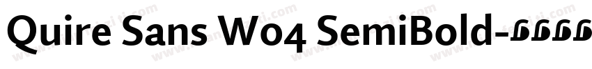 Quire Sans W04 SemiBold字体转换